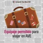 evaluar Franco puntada Qué equipaje está permitido para viajar en AVE?