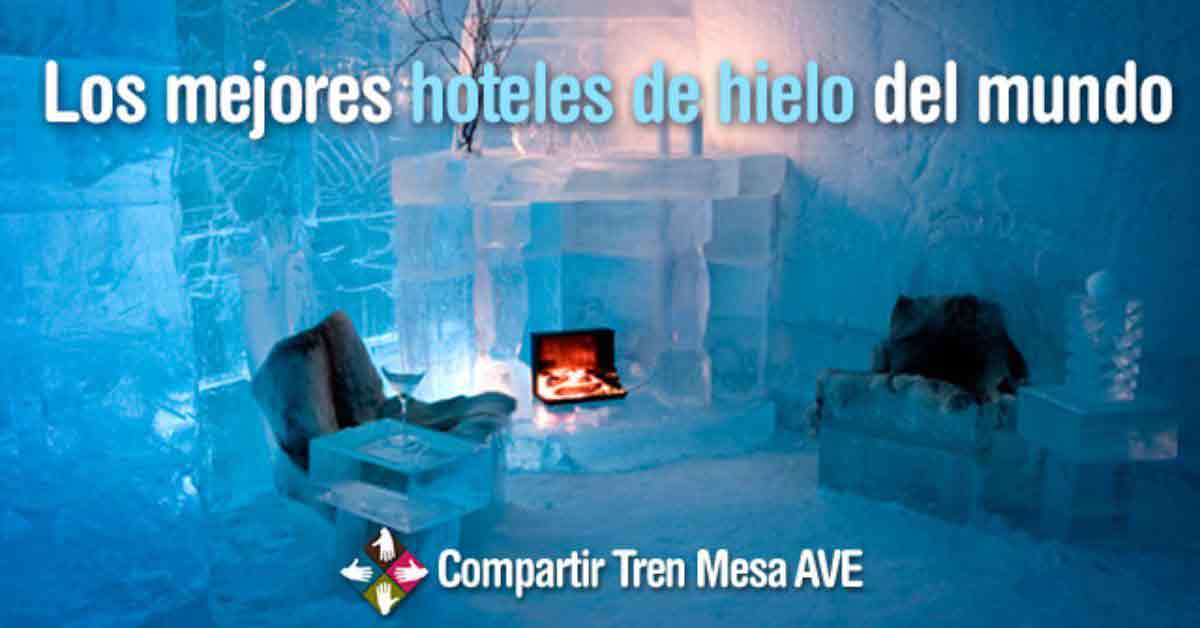 Descubre los 8 mejores hoteles de hielo en el mundo