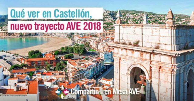 Qué ver en Castellón, nuevo destino AVE